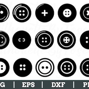 May include: A collection of black and white button designs. The buttons vary in style, featuring two, three, or four holes, a plus sign, and an X-shaped design. The image includes the text "SVG | EPS | DXF | PNG".