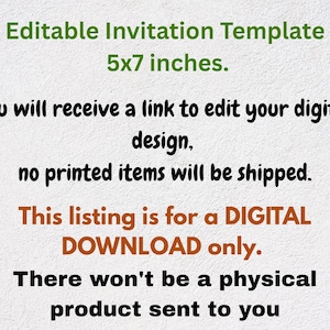 K&ouml;nnte beinhalten: Text auf strukturiertem Hintergrund: "Bearbeitbare Einladungsvorlage 5x7 Zoll." Zus&auml;tzlicher Text besagt, dass es sich um einen digitalen Download handelt, kein physisches Produkt wird versendet.
