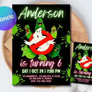 May include: Black birthday invitation featuring the text "Anderson is turning 6" with a Ghostbusters theme. The design includes green slime splatters, cartoon ghosts, and the Ghostbusters logo. The date and time are also included.