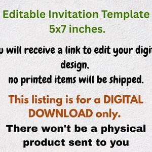 May include: Text on a textured background reads "Editable Invitation Template 5x7 inches." Additional text states the listing is for a digital download, and no physical product will be sent.
