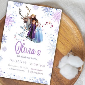 May include: A birthday party invitation featuring characters from the movie Frozen, with the name "Olivia's" in a cursive font. The invitation includes the date, time, and location of the party, along with a phone number for RSVP.