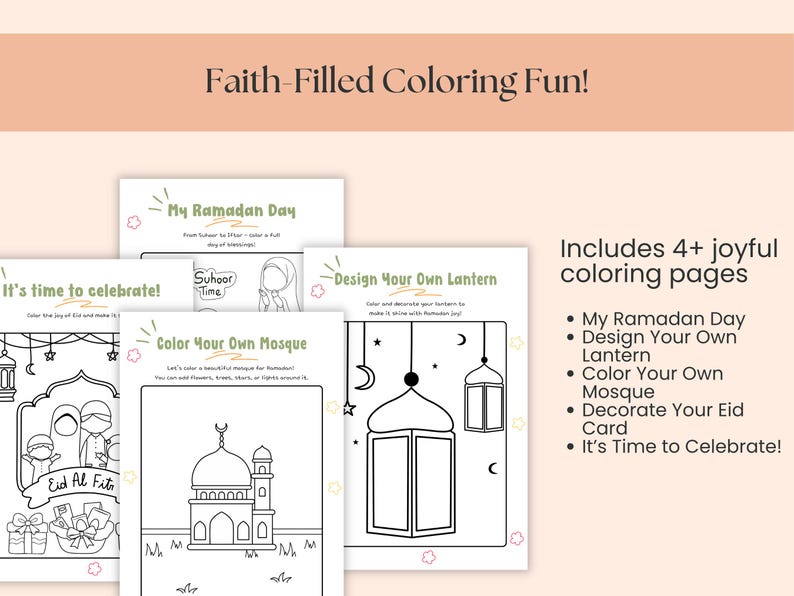 May include: A collection of coloring pages with the text "Faith-Filled Coloring Fun!" includes pages titled "My Ramadan Day," "Design Your Own Lantern," and "Color Your Own Mosque." The pages are black and white line drawings.
