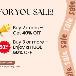 May include: Promotional graphic with the text "FOR YOU SALE!" and details of discounts: Buy 2 items, get 40% off; Buy 3 or more, enjoy a HUGE 50% OFF. Includes a megaphone icon and a red badge with "50% OFF".