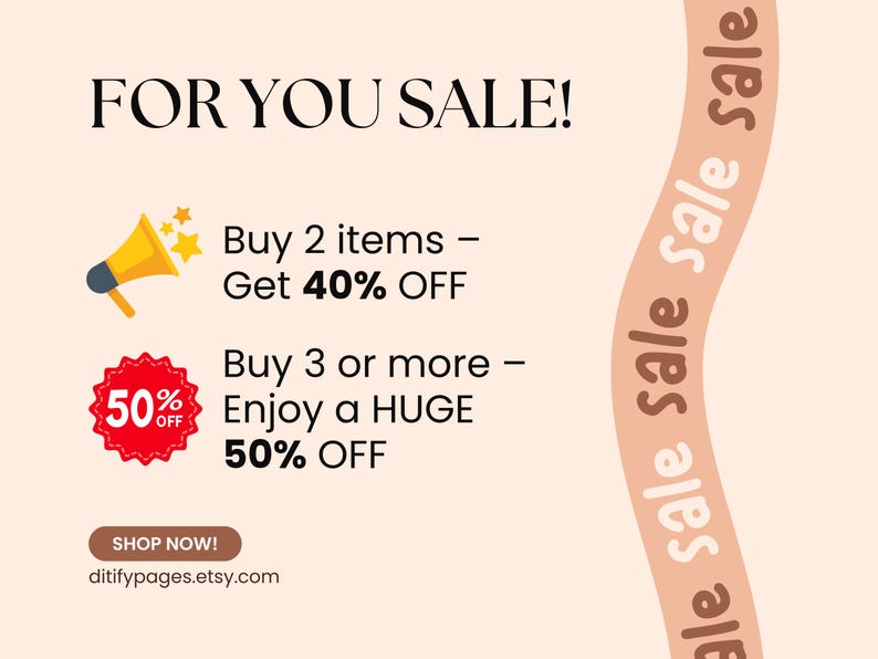 May include: Promotional graphic with the text "FOR YOU SALE!" and details of discounts: Buy 2 items, get 40% off; Buy 3 or more, enjoy a HUGE 50% OFF. Includes a megaphone icon and a red badge with "50% OFF".