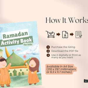 May include: A watercolor-style cover of a "Ramadan Activity Book for kids" with illustrations of children and a mosque. The text "How It Works" is displayed with icons and instructions. Available in A4 size (8.3 x 11.7 inches).