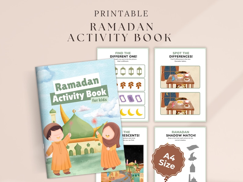 May include: A printable Ramadan Activity Book for kids. The cover features illustrations of children and a mosque. Inside are activity pages with games like "Find the Different One" and "Spot the Differences". The book is A4 size.