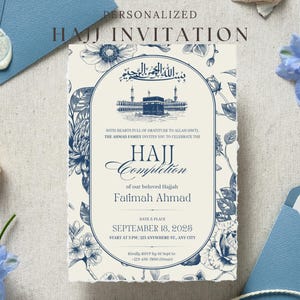 May include: A personalised Hajj invitation in navy blue and cream, featuring floral illustrations. The invitation includes the text "HAJJ INVITATION" and "HAJJ Completion", the name "Fatimah Ahmad", and the date "September 18, 2025". Includes a blue envelope.