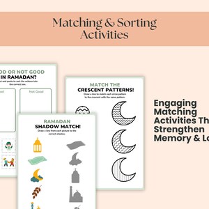 May include: Educational matching and sorting activities for Ramadan. The image shows three activity sheets with text: "Good or Not Good in Ramadan?", "Match the Crescent Patterns!", and "Ramadan Shadow Match!" The text "Engaging Matching Activities That Strengthen Memory & Logic!" is also visible.