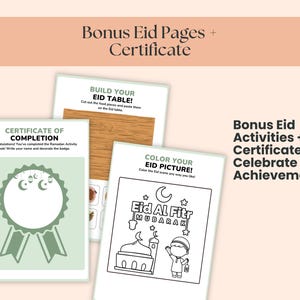 May include: A collection of printable Eid activity pages and a certificate. The pages include a build-your-own Eid table activity, a coloring page with "Eid Al Fitr Mubarak" text, and a certificate of completion.