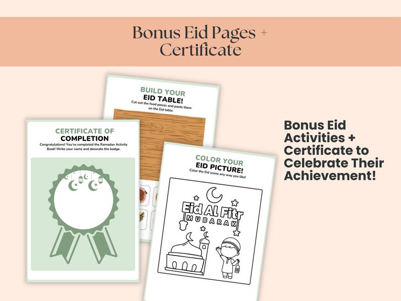May include: A collection of printable Eid activity pages and a certificate. The pages include a build-your-own Eid table activity, a coloring page with "Eid Al Fitr Mubarak" text, and a certificate of completion.
