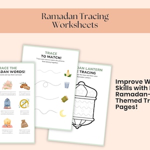 May include: Ramadan-themed tracing worksheets with illustrations of a mosque, crescent moon, and dates. The worksheets include tracing activities to improve writing skills. The text on the worksheets says "Trace the Ramadan Words!" and "Trace to Match!"