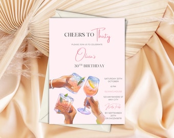 May include: A pink birthday invitation with the text "Cheers to Thirty" and "Olivia's 30th Birthday." The invitation features illustrations of hands holding cocktails. The event details include the date, time, and location.