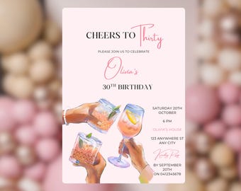 May include: Pink invitation card with the text "Cheers to Thirty" and "Olivia's 30th Birthday." The invitation features illustrations of hands holding cocktails. The event details include the date, time, and location.