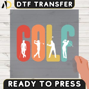 Golf DTF Transfer, Golfing Iron on Decal, Ready to Press, Golfer DTF Print, Golf Dad Gift, Golf Team Iron on Transfer, Golf Lover Gifts