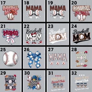 May include: A set of 32 baseball-themed designs featuring various text and images, including baseballs, bows, and the words "Mama", "Baseball Mom", and "Game Day".