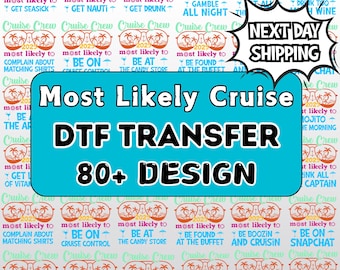 80+ Most Likely Cruise 2025 DTF Transfer, Most Likely to Cruise Crew Iron-On Decal, Matching Family Cruise DTF, Cruise Squad 2025 DTF Print