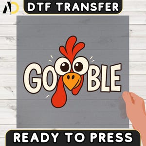 Gobble Gobble Thanksgiving DTF Transfer, Family Thanksgiving Heat Transfer, Funny Thanksgiving Iron-On Decal, Thanksgiving Turkey DTF Print