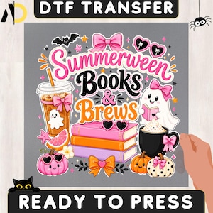 May include: A DTF transfer sheet featuring the text Summerween Books & Brews. The design includes a pink bow, heart-shaped sunglasses, a ghost reading a book, a coffee cup with a ghost, a stack of books, pumpkins, and bats on a gray background.