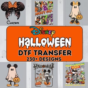 May include: A collection of Disney Halloween DTF transfers featuring various character graphics including Mickey Mouse, Minnie Mouse, and Toy Story figures in costumes, with text reading Disney Halloween DTF TRANSFER 230+ DESIGNS.