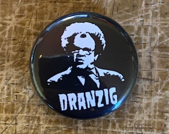 Steve Brule Danzig Dranzig 1" Rock and Roll Pinback Button