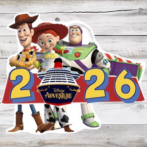 May include: A colourful graphic featuring Woody, Jessie, and Buzz Lightyear from Toy Story. The design includes the text "2026 Disney Adventure" with a cruise ship illustration, set against a red and yellow banner.
