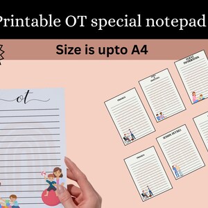May include: Printable OT special notepad with lined pages. The notepad includes 7 pages and is sized up to A4. The image shows a notepad with the word "ot" written on it, and other pages with illustrations of people.