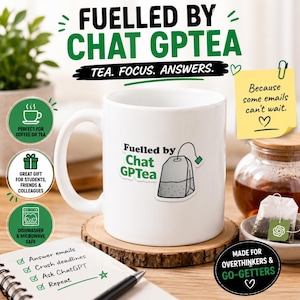 Fuelled by Chat GPTea Mug | AI Programmer Gift | Tea Lover Coffee Cup