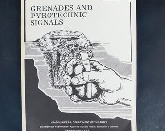 Vintage Army Military Manual Genades and Pyrotechnic Signals Army #FM 23-30 December 1988