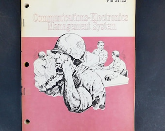 Vintage Army Military Manual Communications-Electronics Management System #FM 24-22 June 1977