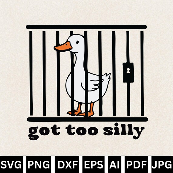 Silly Goose Svg, Got too silly digital download, Funny Goose PNG, Silhouette Cut File, Goose Shirt Design, Gift For Her