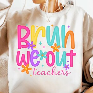 Preppy Bruh Wir sind Lehrer PNG, Letzter Schultag Sublimation, Lustige Lehrer Sommerpause PNG, Ende des Jahres Lehrer Shirt Design