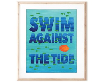 Swim Against the Tide - Colorful Ocean Print - Printable Art from Original Hand Painted Designs - Digital Download - DIY Wall Art Print