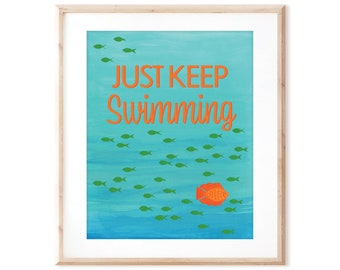 Just Keep Swimming - Colorful Ocean Print - Printable Art from Original Hand Painted Designs - Digital Download - DIY Wall Art Print