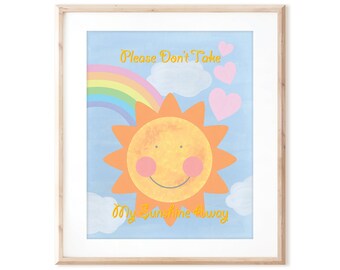 Please Don't Take My Sunshine Away - Printable Art from Original Hand Painted Designs - Instant Digital Download - DIY Wall Art Print