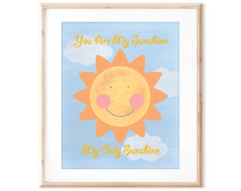 You are my Sunshine - Happy Sun - Printable Art from Original Hand Painted Designs - Instant Digital Download - DIY Wall Art Print