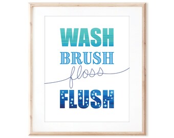 Wash Brush Floss Flush Print - Printable Art from Original Hand Painted Designs - Instant Digital Download - DIY Wall Art Print