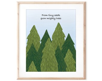 From Tiny Seeds Grow Mighty Trees - Printable Woodland Art from Original Hand Painted Designs - Digital Download - DIY Wall Art Print