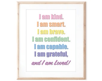 I am Kind Smart Brave Love - Inspirational Affirmation - Pastel Rainbow - Printable Art - Instant Digital Download - DIY Wall Art Print