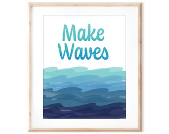 Make Waves - Printable Art from Original Hand Painted Designs - Instant Digital Download - DIY Wall Art Print
