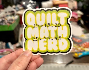 Quilt Math Nerd 3x3” Sticker