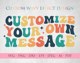 Custom Wavy Stacked Svg, Custom Svg, Customized Retro Wavy Text Svg, Retro Wavy Text Clipart, Custom Png,Svg,Dxf Cut Files Cricut Silhouette