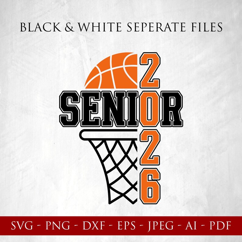 Basketball Senior Svg Png, Class of 2026 SVG Png, Senior 2026 Svg Png ...