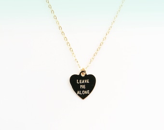 Leave Me Alone Heart Charm Necklace