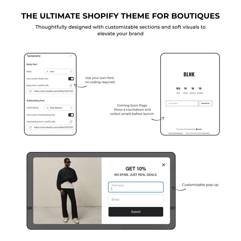 May include: A Shopify theme advertisement for boutiques. The image shows mockups of a website with customizable sections, including a typography section, a coming soon page, and a pop-up form offering a discount.