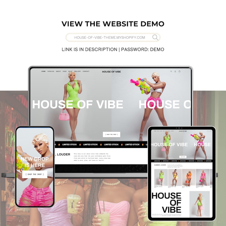 May include: A promotional image showcasing a website demo on a laptop, tablet, and smartphone. The website, "House of Vibe," features models in neon outfits. Text includes "View the Website Demo," "New Drop is Here," and "Limited Stock."