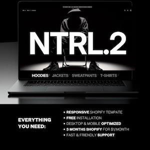 May include: A laptop screen shows the text "NTRL.2" in white. Underneath, the words "HOODIES", "JACKETS", "SWEATPANTS", and "T-SHIRTS" are displayed. The phrase "EVERYTHING YOU NEED:" is also present, followed by bullet points listing features.