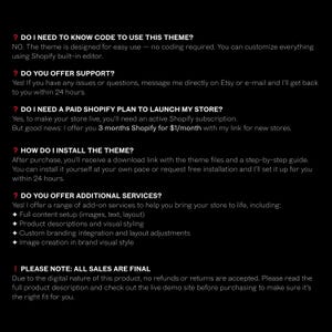 May include: A black graphic with white text answers questions about a Shopify theme. Topics include coding, support, Shopify plan, installation, and additional services. A note at the bottom states that all sales are final.