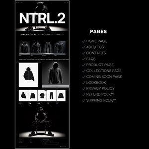 May include: A website mockup with the text "NTRL.2" at the top. The site showcases hoodies, jackets, sweatpants, and t-shirts. The right side lists website pages, including Home, About Us, Contacts, FAQs, Product Page, and more. The overall design is minimalist.