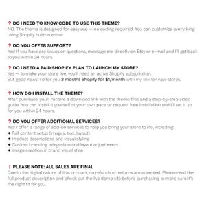 May include: White background with black text. The text answers questions about a Shopify theme, including coding, support, Shopify plan, installation, and additional services. The text also states that all sales are final.