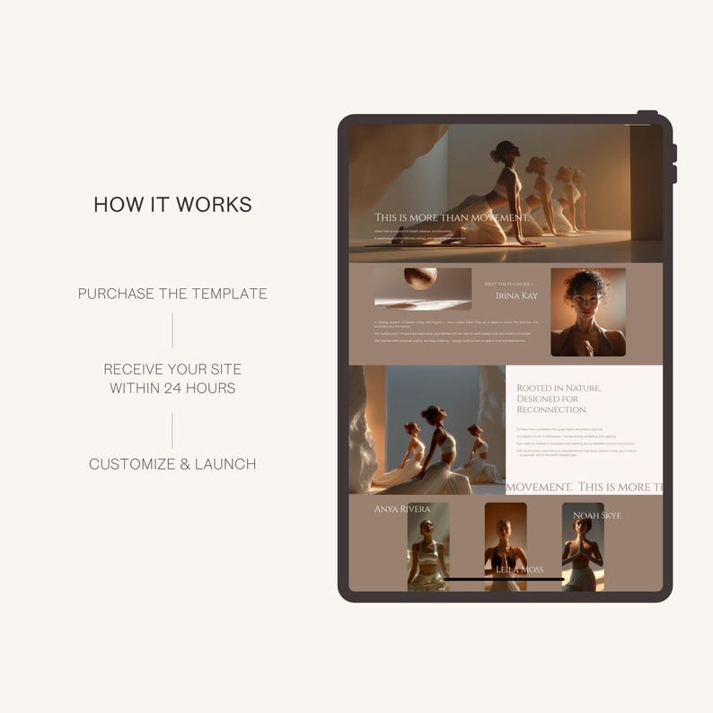 May include: A digital tablet displays a website design with a neutral color palette. The website features images of people in yoga poses, text that reads "This is more than movement," and the names Irina Kay, Anya Rivera, and Noah Skye. The text "How it works" is also visible.
